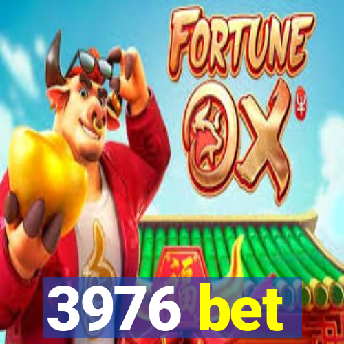 3976 bet